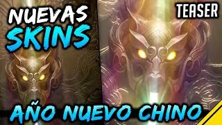 NUEVAS SKINS AÑO NUEVO CHINO - Teaser | Noticias League Of Legends LoL