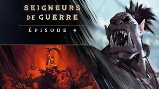 Seigneurs de guerre, épisode 4 : Kilrogg