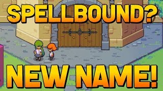 Spellbound - Name Update! (New Game from Chucklefish)
