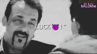 Luck Movie Dialouge | Sanjay Dutt | 30 Sec Whatsapp Status Videos | Omkar Kalokhe