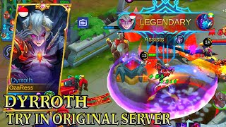 Dyrroth Try In Original Server - Mobile Legends Bang Bang