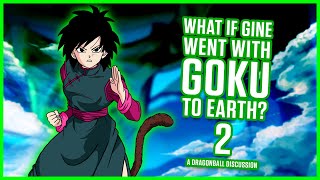 WHAT IF GINE WENT WITH GOKU TO EARTH? - 2 - Dragon Ball Discussion - MasakoX