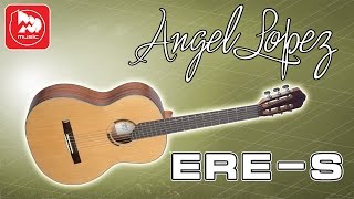 Классическая гитара ANGEL LOPEZ ERE-S
