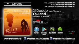 Dj Doddo ft. Morgana - You and I (Remix Edition Preview)