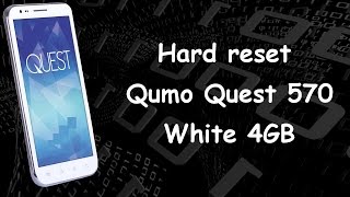 Как снять графический ключ Hard reset Factory reset Qumo Quest 570 white