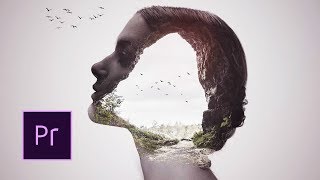 Эффект двойной экспозиции в программе Adobe Premiere pro. Монтаж для начинающих