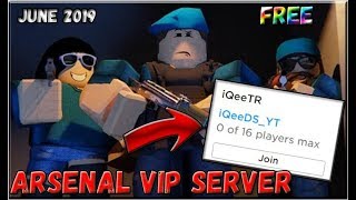 [Active] ARSENAL VIP Server !! / Play With Your Friends ? / Play 1 VS 1 & More / Roblox