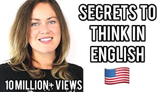 How to Stop Translating in Your Head and Start Thinking in English [9 Tips]