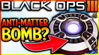 ANTI-MATTER BOMB in "BLACK OPS 3".....?!