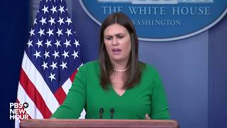 WATCH: Sarah Sanders holds White House news briefing
