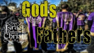 The Israelites: Gods & Fathers