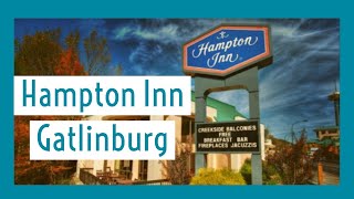 Hampton Inn Gatlinburg Tennessee