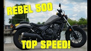 Honda Rebel 500  TOP SPEED