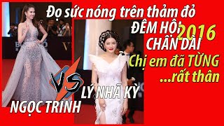 NGỌC TRINH, LÝ NHÃ KỲ lộng lẫy trên thảm đỏ Đêm hội chân dài | BÍ MẬT VBIZ
