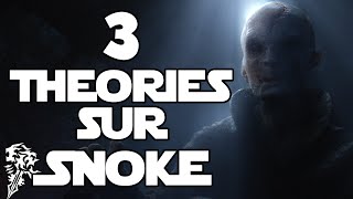 3 THÉORIES SUR SNOKE - STAR WARS 7