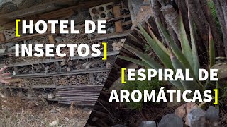 REFUGIO de insectos ? y ESPIRAL de aromáticas ?  [PERMACULTURA]