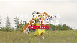 Indigenous traditions of Québec | QuébecOriginal