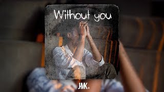 [FREE] "WITHOUT YOU" Emotional Guitar HALSEY Type Pop Beat Instrumental