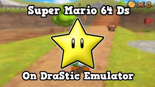 Super Mario 64 Ds on Drastic Emulator