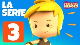 Pequeños Héroes LA SERIE - Episodio 3 - El Comienzo de un Héroe -