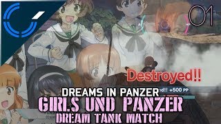 Dreams in Panzer - 01 - Let's Stream Girls Und Panzer: Dream Tank Match