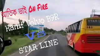 আতিক ভাই On Fire??|| Hanif Volvo B9R Vs Star Line & Soudia X ||Smooth Driving ??