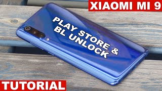 Mi 9 Play Store Install & Bootloader Unlock Preparation (Tutorial)