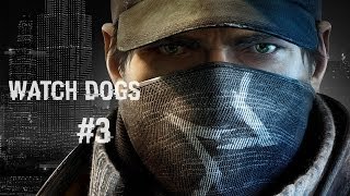 Watch Dogs פרק 3