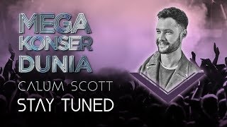 MEGA KONSER DUNIA - CALUM SCOTT [20 MARET 2019]