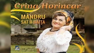 Crina Horincar - Dusmanii toti ma vorbesc - CD - Mandru sat ii Baita