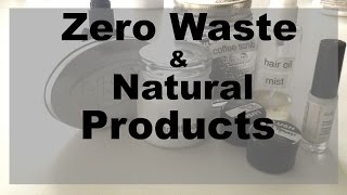 Minimalist/Zero Waste Beauty & Skincare Products