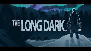 The Long Dark - Сюжетный режим #4