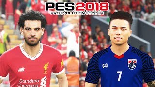 PES 2018 บรรยายไทย (ลิเวอร์พูล VS ทีมชาติไทย 2018) โคตรมันส์...ลุ้นหัวใจจิวาย !!