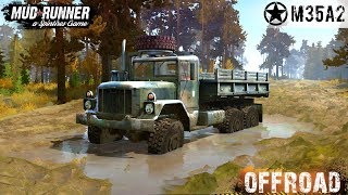 Spintires: MudRunner - GMC M35A2 In the Dirt on the Off-road