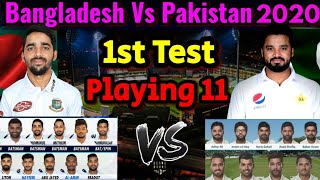 Bangladesh Vs Pakistan 1st Test Match 2020 Playing 11 | Ban vs Pak 1st Test Both Teams Playing 11