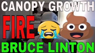 Canopy Growth Corp FIRE Founder Bruce Linton
