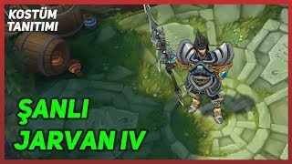 Şanlı Jarvan IV (Kostüm Tanıtımı) League of Legends