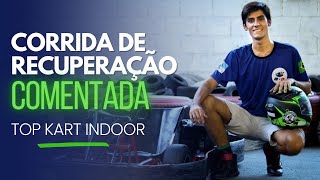 Pega BONITO e COMENTADO! - Top Kart Indoor