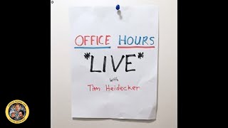 Office Hours Live (9/4/18)