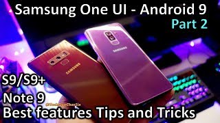 (Part 2) Samsung One UI Android 9 - best tips and tricks for Note 9 and S9