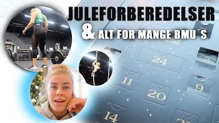 Juleforberedelser og BMU´s | VLOG 30