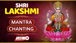 LIVE: Diwali Lakshmi Pujan 2019 | Shri Lakshmi Mantra | महालक्ष्मी मंत्र जाप