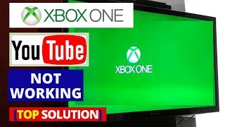 How to fix YouTube Not Working on Xbox One ||  Youtube App Stopped working on Xbox One