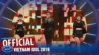 VIETNAM IDOL 2016 - GALA 10 - BURNIN' UP - JANICE PHƯƠNG