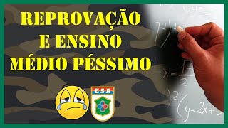 Tem como passar na ESA tendo sido REPROVADO na escola ?