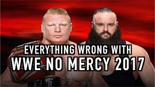 Episode #267: Everything Wrong With WWE No Mercy 2017