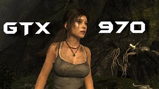 Tomb Raider 2013 Benchmark GTX 970 OC | 1080p & 1440p - 2160p