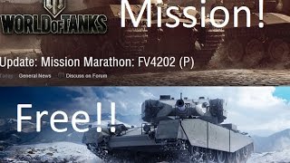 World of Tanks FV4202 (P) Missions available.