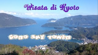 Wisata di Maizuru - Kyoto Prefectur (GORO SKY TOWER) #1