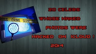20 Celebs Whose Naked Photos Were Hacked On iCloud